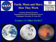 Earth, Moon and Mars: How They Work