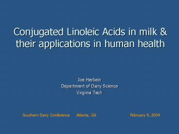 Conjugated Linoleic Acids in milk