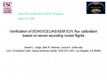 Verification of SOHOCELIASSEM EUV flux calibration based on seven sounding rocket flights