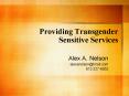 Providing Transgender Sensitive Services PowerPoint PPT Presentation