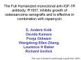 The%20Full%20Humanized%20monoclonal%20anti-IGF-1R%20antibody,%20R1507,%20inhibits%20growth%20of%20osteosarcoma%20xenografts%20and%20is%20effective%20in%20combination%20with%20rapamycin PowerPoint PPT Presentation