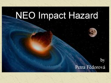 NEO Impact Hazard