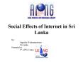 Social Effects of Internet in Sri Lanka PowerPoint PPT Presentation