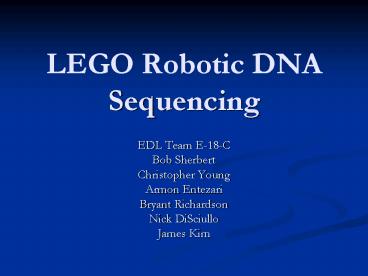LEGO Robotic DNA Sequencing