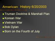 American History 6/20/2003