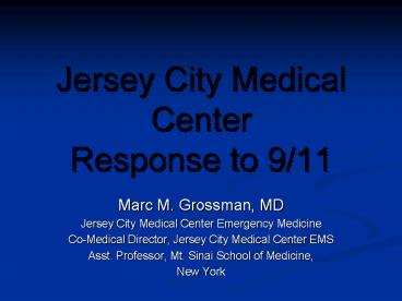 Jersey City Medical Center Response to 911