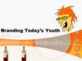 Branding Todays Youth PowerPoint PPT Presentation