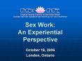 Sex Work: An Experiential Perspective PowerPoint PPT Presentation