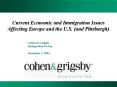 Current Economic and Immigration Issues Affecting Europe and the U'S' and Pittsburgh PowerPoint PPT Presentation