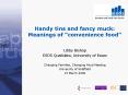 Handy tins and fancy muck:  Meanings of "convenience food" PowerPoint PPT Presentation