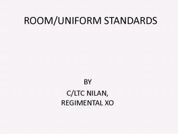 ROOMUNIFORM STANDARDS