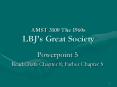 AMST 3100 The 1960s LBJs Great Society PowerPoint PPT Presentation