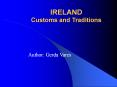 IRELAND Customs and Traditions PowerPoint PPT Presentation