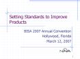 Setting Standards to Improve Products PowerPoint PPT Presentation