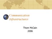 Communication Infrastructures