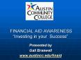 FINANCIAL AID AWARENESS Investing in your Success PowerPoint PPT Presentation