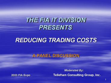 THE FIA IT DIVISION PRESENTS