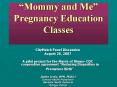 Mommy and Me Pregnancy Education Classes PowerPoint PPT Presentation