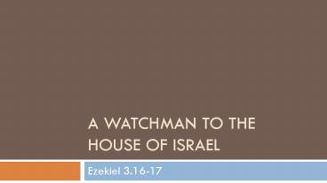A Watchman To The House Of Israel