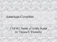 American Coverlets PowerPoint PPT Presentation
