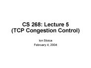 CS 268: Lecture 5 (TCP Congestion Control)