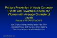Primary Prevention of Acute Coronary Events with Lovastatin in Men and Women with Average Cholesterol Levels Results of AFCAPS/TexCAPS PowerPoint PPT Presentation