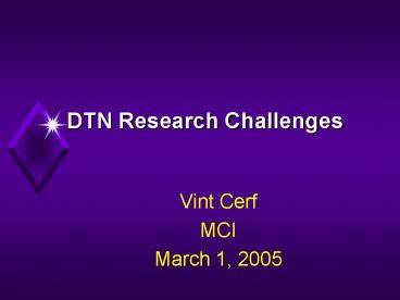 DTN Research Challenges