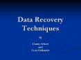 Data Recovery Techniques PowerPoint PPT Presentation