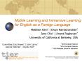 Mobile Learning and Immersive Learning for English as a Foreign Language PowerPoint PPT Presentation
