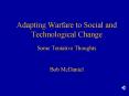 Adapting Warfare to Social and Technological Change PowerPoint PPT Presentation
