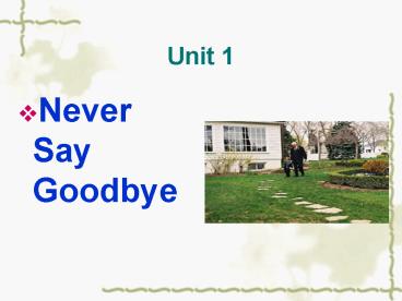 Never Say Goodbye