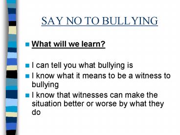 SAY NO TO BULLYING
