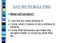 SAY NO TO BULLYING PowerPoint PPT Presentation
