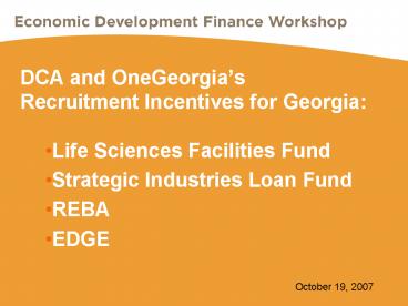 DCA and OneGeorgias Recruitment Incentives for Georgia: