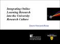 Integrating Online Learning Research into the University Research Culture PowerPoint PPT Presentation