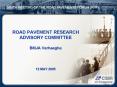 ROAD PAVEMENT RESEARCH ADVISORY COMMITTEE BMJA Verhaeghe 12 MAY 2005 PowerPoint PPT Presentation