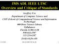 IMS ADL IEEE LTSC Overview and Critique of Standards PowerPoint PPT Presentation