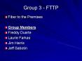 Group 3 FTTP PowerPoint PPT Presentation