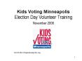 Kids Voting Minneapolis PowerPoint PPT Presentation