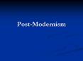 Post-Modernism PowerPoint PPT Presentation