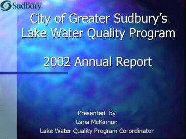 City of Greater Sudburys Lake Water Quality Program