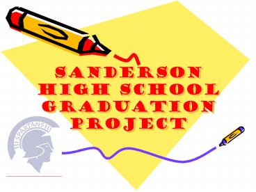 Sanderson High School Graduation Project
