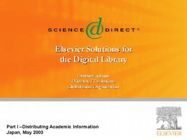Elsevier Solutions for the Digital Library