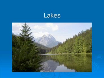 Lakes