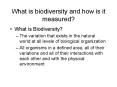 What is biodiversity and how is it measured? PowerPoint PPT Presentation