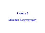 Lecture 5 Mammal Zoogeography