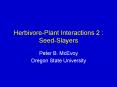 Herbivore-Plant Interactions 2 : Seed-Slayers PowerPoint PPT Presentation
