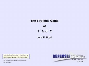 The Strategic Game of And John R' Boyd