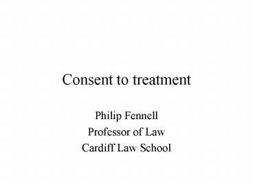 Consent to treatment