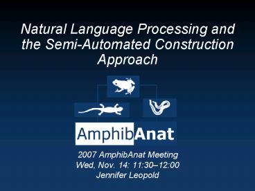 Natural Language Processing and the SemiAutomated Construction Approach